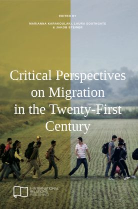 Critical Perspectives on Migration in the Twenty-First Century