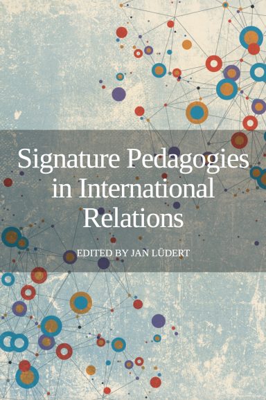 Signature Pedagogies in International Relations